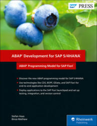 ABAP Development for SAP S/4HANA - Stefan Haas, Bince Mathew (ISBN: 9781493217649)