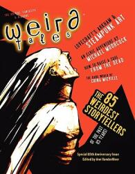 Weird Tales 349 - 85th Anniversary Issue (ISBN: 9781434450302)