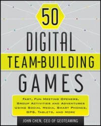 50 Digital Team-Building Games - John Chen (2012)