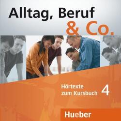 Alltag, Beruf & Co. 4, 2 CDs zum Kursbuch (ISBN: 9783194315907)