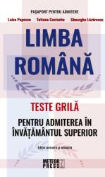 Limba Română. Teste grilă pentru admiterea în învățământul superior (ISBN: 9789737287786)
