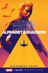 Alphabet Squadron (Star Wars) - Alexander Freed (ISBN: 9781984819963)