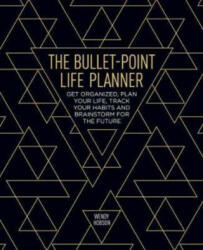 Bullet Point Life Planner - Wendy Hobson (ISBN: 9781788280075)