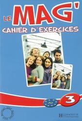 Le Mag' 3 (A2) Caiet de exerciții (ISBN: 9782011554611)
