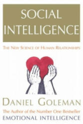 Social Intelligence - Daniel Goleman (ISBN: 9780099464921)