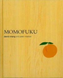 Momofuku - David Chang, Peter Meehan (2010)