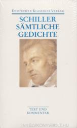Sämtliche Gedichte - Friedrich Schiller, Georg Kurscheidt (2008)