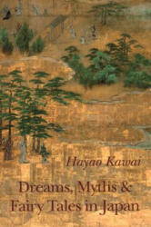 Dreams, Myths & Fairy Tales in Japan - Hayao Kawai, Gerald Donat (1995)