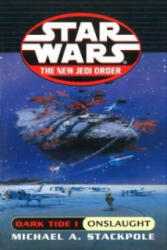Star Wars: Dark Tide Onslaught - Michael A. Stackpole (ISBN: 9780099409939)