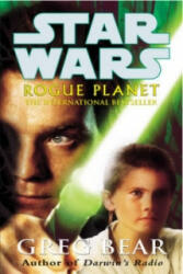 Star Wars: Rogue Planet - Greg Bear (ISBN: 9780099410300)