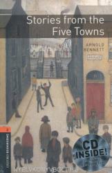 Arnold Bennett - Stories from the Five Towns - CD melléklettel (ISBN: 9780194790345)