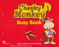 Cheeky Monkey 1 Busy Book - Kathryn Harper, Claire Medwell (ISBN: 9780230011403)