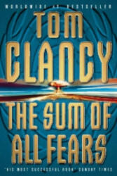 Sum of All Fears - Tom Clancy (ISBN: 9780006471165)