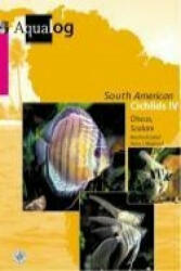 Aqualog South American Cichlids IV - Manfred Göbel, Hans J. Mayland (2000)