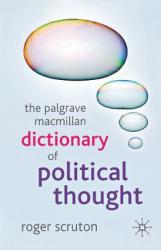 Palgrave Macmillan Dictionary of Political Thought - Roger Scruton (2007)