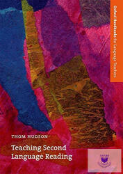 Teaching Second Language Reading - Thom Hudson (ISBN: 9780194422833)