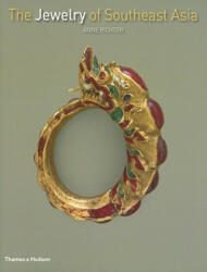 Jewelry of Southeast Asia - Anne Richter (ISBN: 9780500288665)