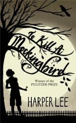 To Kill a Mockingbird - H. Lee (ISBN: 9780446310789)