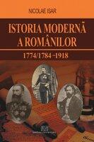 Istoria moderna a romanilor 1774/1784 - 1918 - Nicolae Isar (ISBN: 9789737490919)