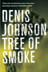 Tree of Smoke - Denis Johnson (ISBN: 9780330449212)