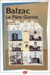 Le Pere Goriot - Honoré De Balzac (ISBN: 9782080712998)