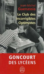 Le Club des incorrigibles optimistes - Jean-Michel Guenassia (ISBN: 9782253159643)