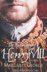 Autobiography Of Henry VIII - Margaret George (1988)