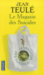 Le magasin des suicides - Jean Teulé (ISBN: 9782266179270)