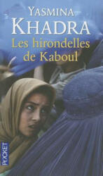 Les Hirondelles de Kaboul - Yasmina Khadra (ISBN: 9782266204965)