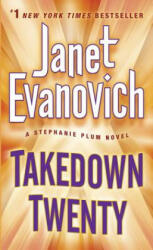 Takedown Twenty - Janet Evanovich (ISBN: 9780345542892)