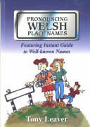 Pronouncing Welsh Place Names (2008)