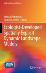 Ecologist-Developed Spatially-Explicit Dynamic Landscape Models - James Westervelt, Gordon Cohen (2012)