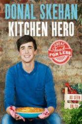 Kitchen Hero - Donal Skehan (2012)