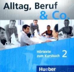 Alltag, Beruf & Co. 2 - Audio CDs zum Kursbuch (ISBN: 9783192315909)