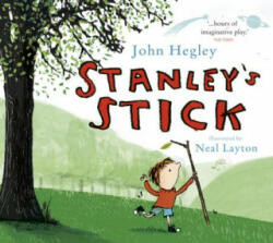 Stanley's Stick - John Hegley (2012)