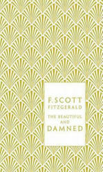 Beautiful and Damned - F Scott Fitzgerald (2010)