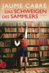 Das Schweigen des Sammlers - Jaume Cabré, Kirsten Brandt, Petra Zickmann (ISBN: 9783458359265)