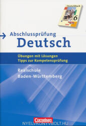 Brosi, Annette; Wellmann, Elke; Zimmermann, Klaus: Abschlussprüfung Deutsch - Deutschbuch Realschule Baden-Württemberg 10. Schuljahr Arbeitsheft mit Lösungen (ISBN: 9783464606384)