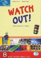 Watch Out! 'B' - Safety Education in English (ISBN: 9788853610355)