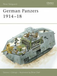 German Panzers 1914-18 - Steven J. Zaloga (2006)