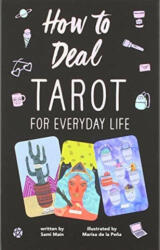 How to Deal: Tarot for Everyday Life (ISBN: 9780062911728)