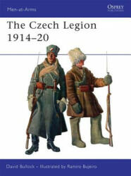Czech Legion 1914-20 - David Bullock (2009)