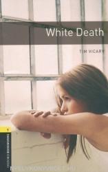 Tim Vicary - White Death (ISBN: 9780194789233)