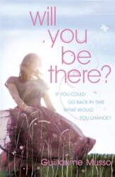 Will You Be There? (ISBN: 9780340933732)