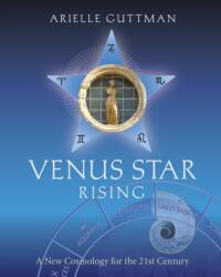 Venus Star Rising - Arielle Guttman (2010)