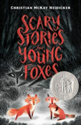Scary Stories for Young Foxes (ISBN: 9781250181428)
