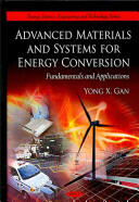 Advanced Materials & Systems for Energy Conversion - Fundamentals & Applications (2010)