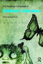 Routledge Companion to Children's Literature - David Rudd (2010)