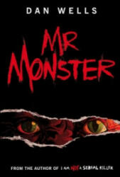Mr Monster - Dan Wells (2010)