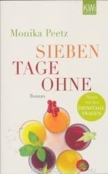 Sieben Tage ohne - Monika Peetz (2012)